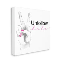 Stupell Industries Unfollow hate Phrase Peace Hand Sign Design by Lanie Loreth, 30 30