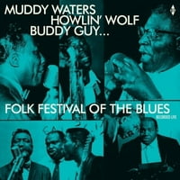 Različiti umjetnici - narodni festival bluesa sa blatnjavim vodama, Howlin Wolf, Buddy Guy, Sonny Boy