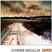 Catherine Mclellan - Coyote - Vinil